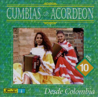 Various Artists - Cumbias Con Acordeon, Vol. 10 Album Reviews, Songs & More  | AllMusic