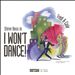 I Won't Dance