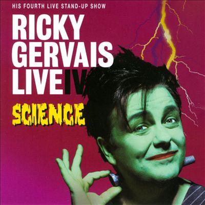 Ricky Gervais Live, Vol. 4: Science