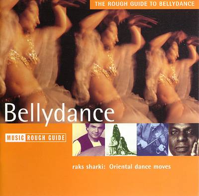 The Rough Guide to Belly dance