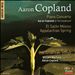 Copland: Piano Concerto; El Salón México; Appalachian Spring; Old American Songs