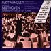 Furtwängler Conducts Beethoven: Symphony No. 9
