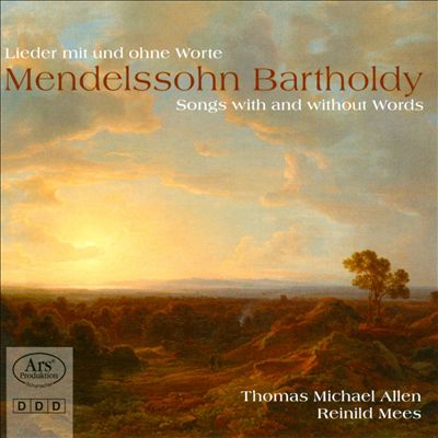 Mendelssohn: Lieder mit und ohne Worte