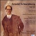 Arnold Schoenberg, Vol. 7
