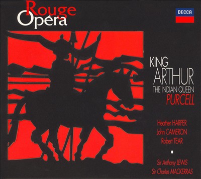 King Arthur, or, The British Worthy, semi-opera, Z. 628