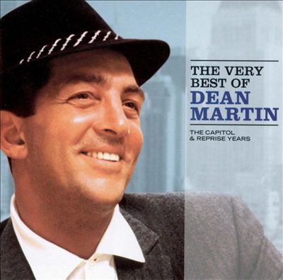 The Very Best of Dean Martin: The Capitol & Reprise Years [1998]