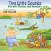Two Little Sounds