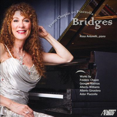 Bridges: From Chopin to Piazzolla