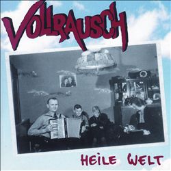 descargar álbum Vollrausch - Heile Welt