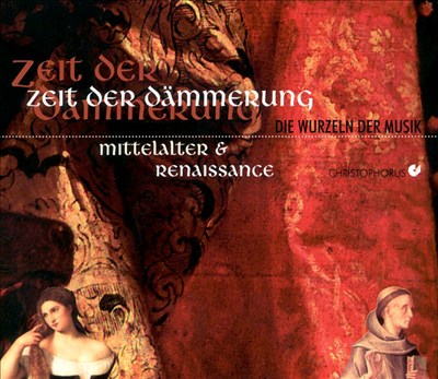 Time of the Dawn: Medieval & Renaissance Music