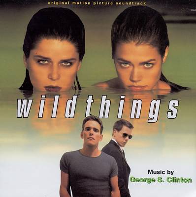 Wild Things [Original Motion Picture Soundtrack]