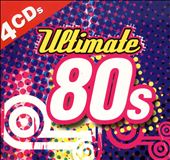 Ultimate 80's [Madacy]
