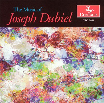 The Music of Joseph Dubiel