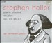 Stephen Heller: Piano Studies, Opp. 45, 46, 27