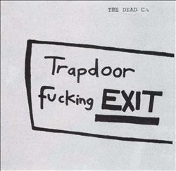 Trapdoor Fucking Exit