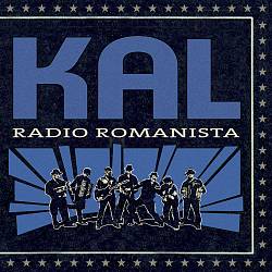 Kal : Radio Romanista (2009)