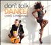 Don't Talk, Dance!