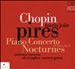 Chopin: Piano Concerto in F minor, Op. 21; Nocturnes