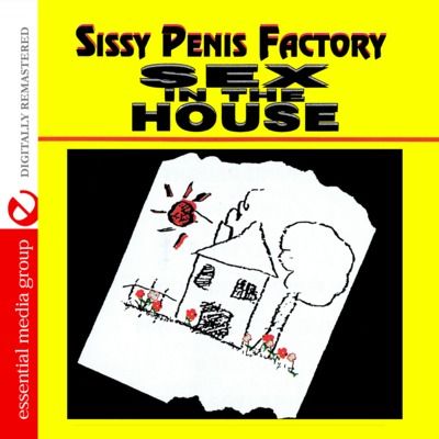Sissy Penis Factory: Sex in the House