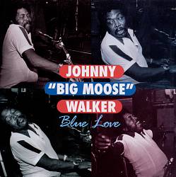 ladda ner album Johnny Big Moose Walker - Blue Love