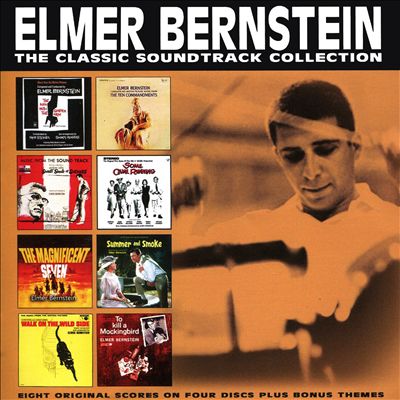 Elmer Bernstein: The Classic Soundtrack Collection