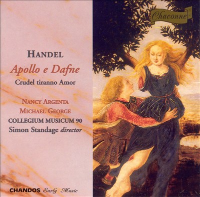 Apollo e Dafne (La Terra è Liberata), dramatic cantata for soprano, bass & orchestra, HWV 122