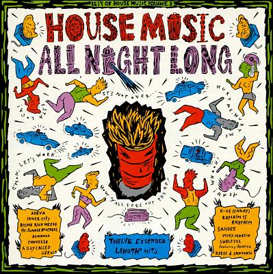 Best of House Music, Vol. 3: House Music All Night Long