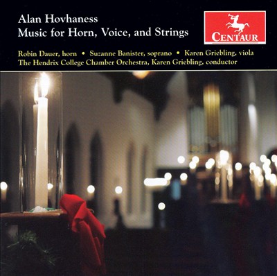 Alan Hovhaness: Music for Horn, Voice & Strings