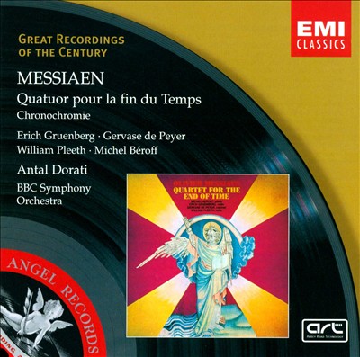 Messiaen: Quatuor pour la fin du Temps; Chronochromie