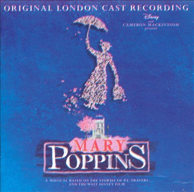 Mary Poppins [Original London Cast Recording]