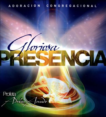 Gloriosa Presencia: Adoración Congregacional
