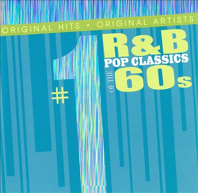 #1 R&B Pop Classics of the 60s