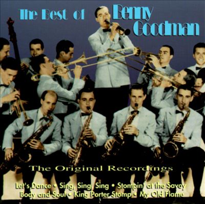 The Best of Benny Goodman: The Original Recordings