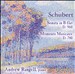 Schubert: Sonata in B flat, D. 960; Moments Musicaux, D. 780