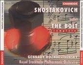 Shostakovich: The Bolt (Complete)