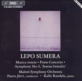 Sumera: Musica Tenera; Piano Concerto; Symphony No.4