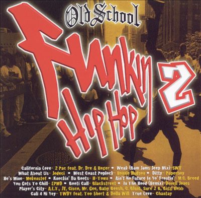 Old School Funkin' Hip Hop, Vol. 2