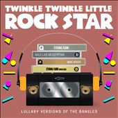Lullaby Versions of the Bangles