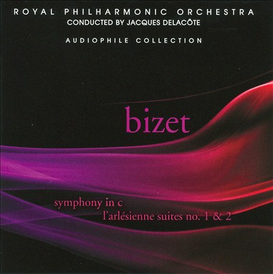 Bizet: Symphony in C; L'Arlésienne Suites