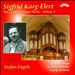 Sigfrid Karg-Elert: The Complete Organ Works, Vol. 4
