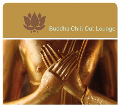 Buddha Chill Out Lounge [Seven Days]