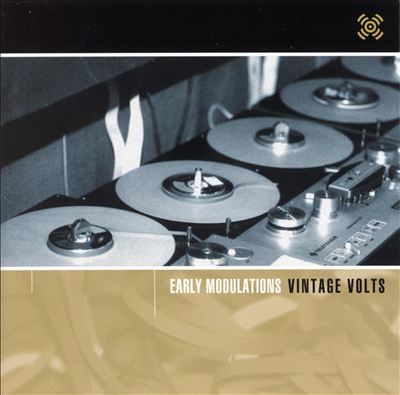 Early Modulations: Vintage Volts