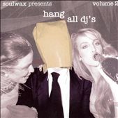 Hang All DJ's, Vol. 2