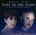 Lost in the Stars: The Music of Bernstein, Weill & Sondheim