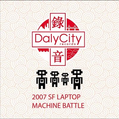 Daly City SF Laptop & Machine Battle 2007