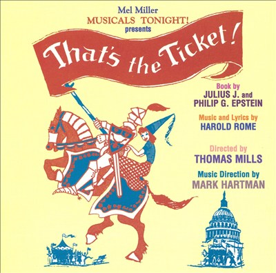 That's the Ticket! (Songs and Musical Numbers)