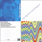 Gérard Grisey: Les Espaces Acoustiques