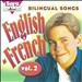 Bilingual Songs: English-French, Vol. 2