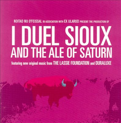 I Duel Sioux and the Ale of Saturn