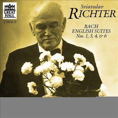 Bach: English Suites Nos. 1, 3, 4, 6